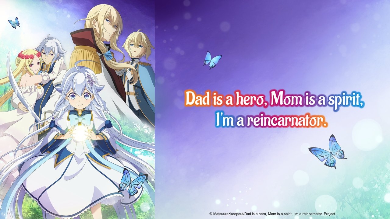 dad is a hero mom is a spirit im a reincarnator
