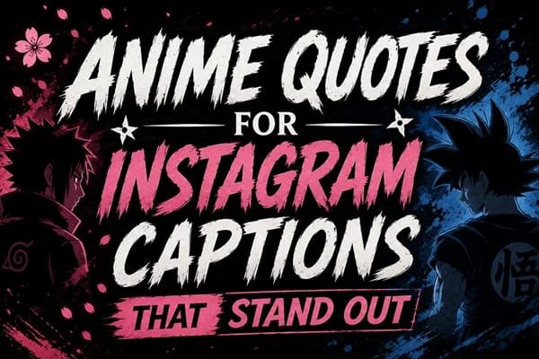 Anime Quotes for Instagram Captions