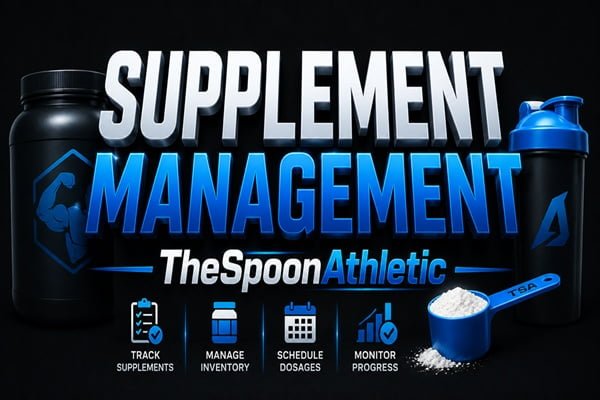 supplement management thespoonathletic